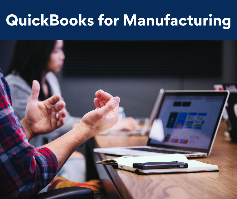QuickBooks for Manufacturing Companies How Does it Work? CTO Associates